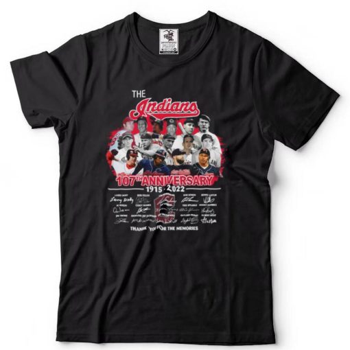 Cleveland Indians 107th anniversary 1915 2022 memories signatures t shirt