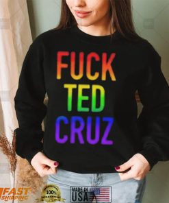 Colorful Fuck Ted Cruz T Shirt