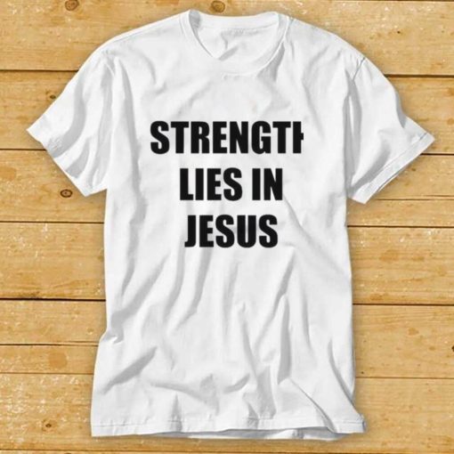 David alaba wearing strength lies in jesus shirt