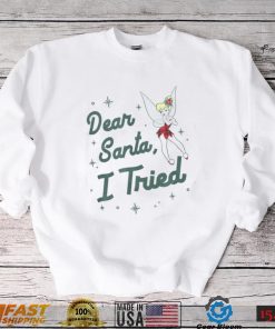 Dear Santa I Tried Tinker Bell Unisex T Shirt