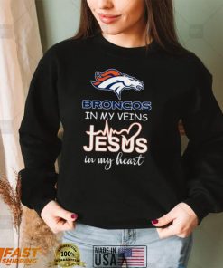 Denver Broncos in my veins jesus in my heart shirt