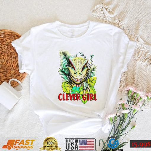 Dinosaur Clever girl shirt