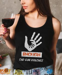 Enough end gun violence no gun awareness day wear orange shirts