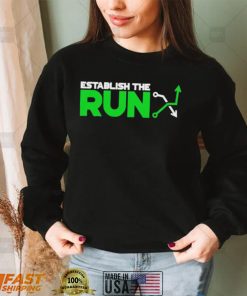 Establish The Run T Shirt