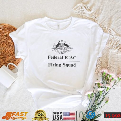 Federal Icac Firing Squad T Shirt