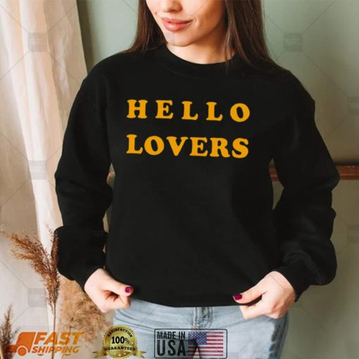 Hello Lovers 2022 T shirt