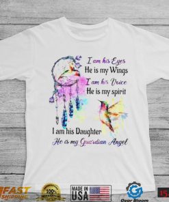 I am his eyes he is my wings I am his voice shirt