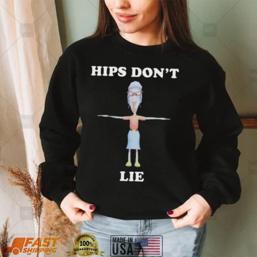 James Hips Don’t Lie Shirt