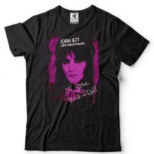 Joan Jett I Love Rock And Roll Shirts