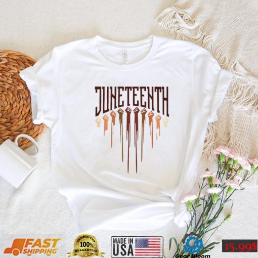 Juneteenth Raised Fists shirt