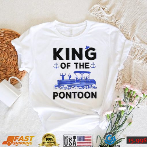 King Of The Pontoon Boat shirt