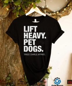 Laken Tomlinson Lift Heavy Pet Dogs Shirt