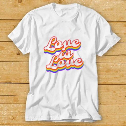 Love Is LGBQT Shirt