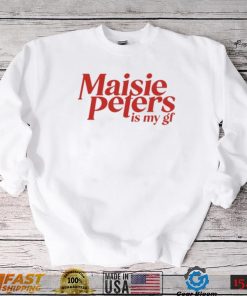 Maisie Peters Is My Gf Shirt