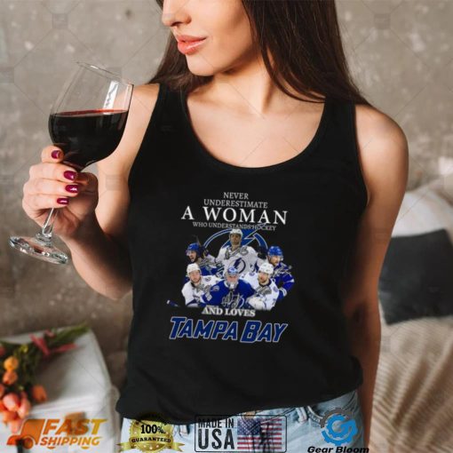 Never underestimate a woman who understands Hockey and loves Tampa Bay shirt