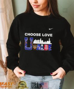 Nike Choose love Uvalde shirt