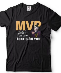 Nikola Jokic Mvp Joke's On You Basketball Fan T Shirt