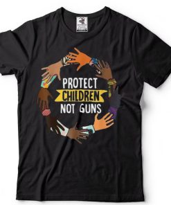 Protect Children Not Guns Shirt, End Gun Violence Shirt, Gun Control Best T Shirt