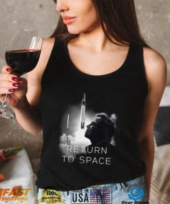 Return To Space Elon Musk T Shirt