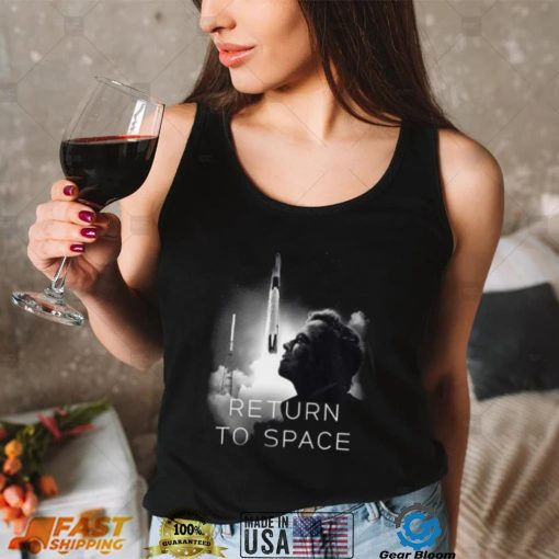 Return To Space Elon Musk T Shirt