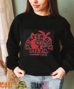 Surfer Boy Pizza delivered hot to your door hot shirt