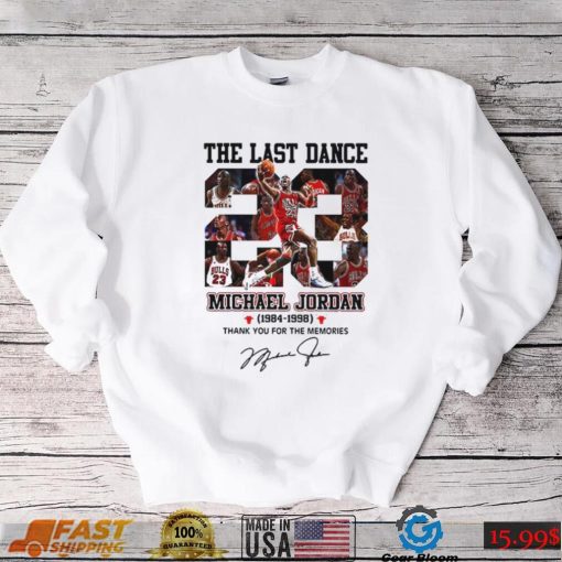 The Last Dance Michael Jordan 23 Signature 1984 1998 T Shirt