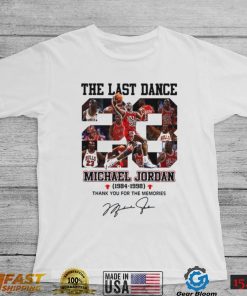 The Last Dance Michael Jordan 23 Signature 1984 1998 T Shirt