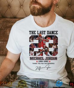 The Last Dance Michael Jordan 23 Signature 1984 1998 T Shirt