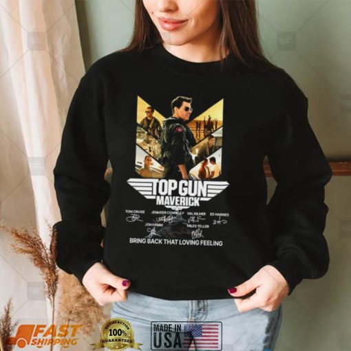 Top Gun Maverick signatures bring back that loving feeling shirt