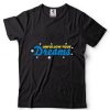 Unfollow Your Dreams T Shirt
