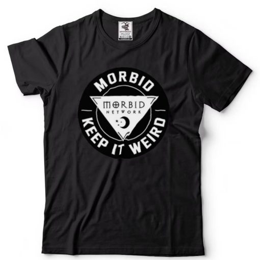 Wondery Morbid Patch Art Keep It Weird Shirt