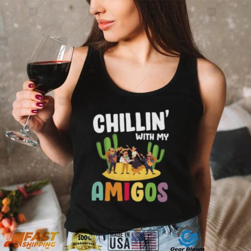 Chillin With My Amigos Funny Cinco de Mayo Fiesta Short Sleeve Unisex T Shirt