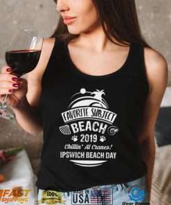 2019 Ipswich Beach Day Shirt, Hoodie