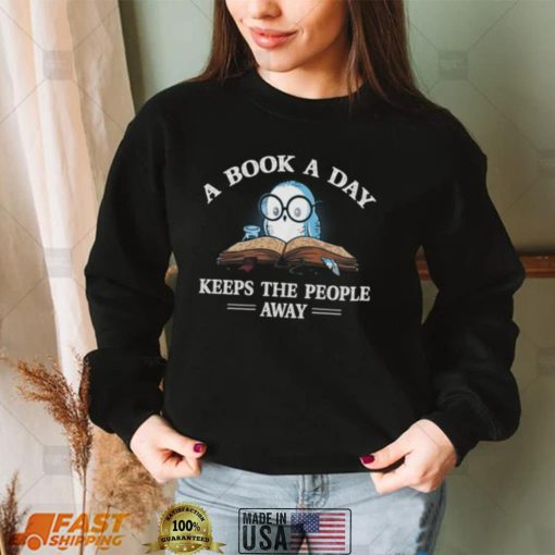 A Book A Day Keep The People Away Book Reading Lover Funny Short Sleeve Unisex T Shirt