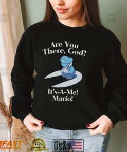 Are You There God It's A Me Tee Shirt