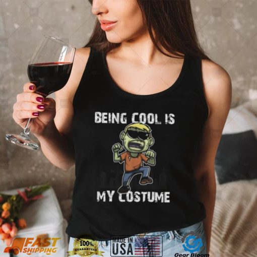 Being Cool Is My Costume Halloween Scary Creepy Boy Zombie Short Sleeve Unisex T Shirt
