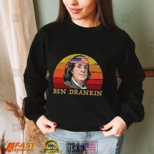 Ben Drankin 4th of July Shirt, hoodie