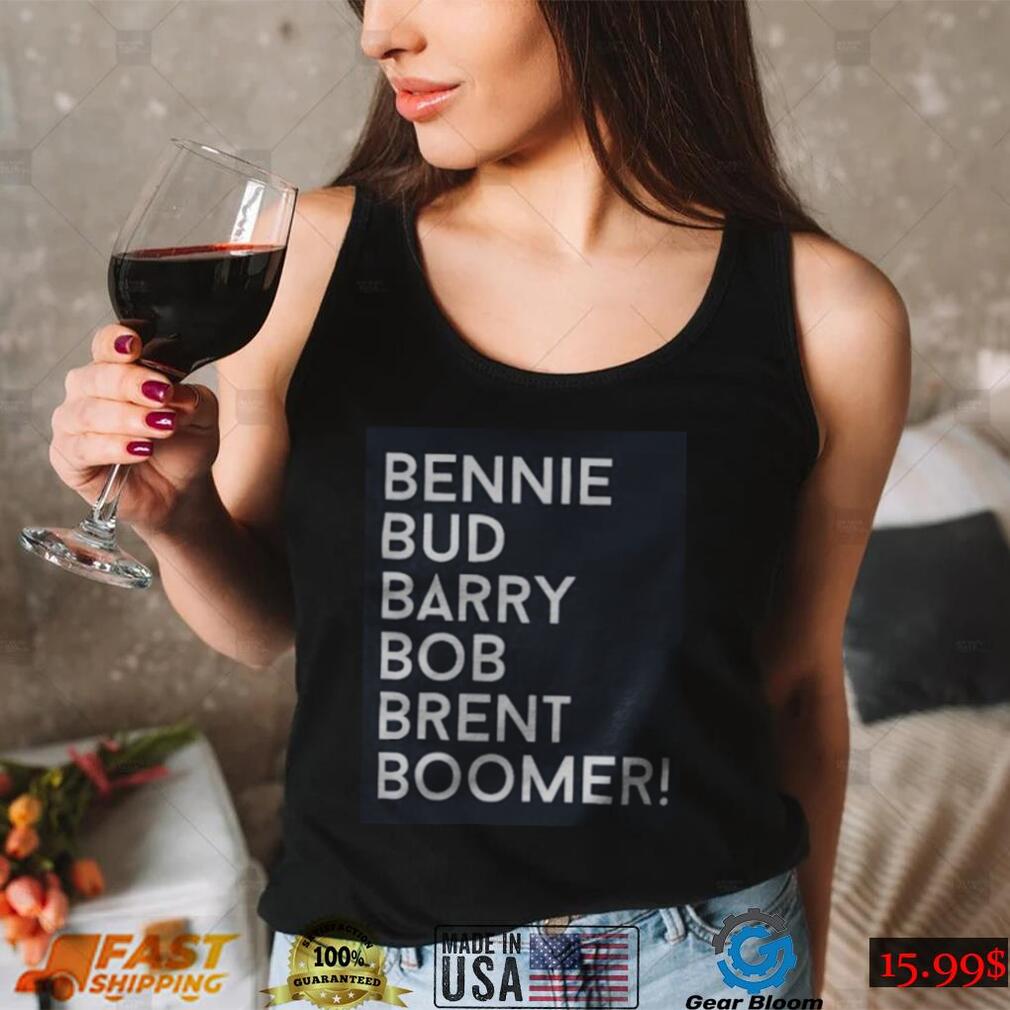 Bennie Bud Barry Bob Brent Boomer Sweatshirt