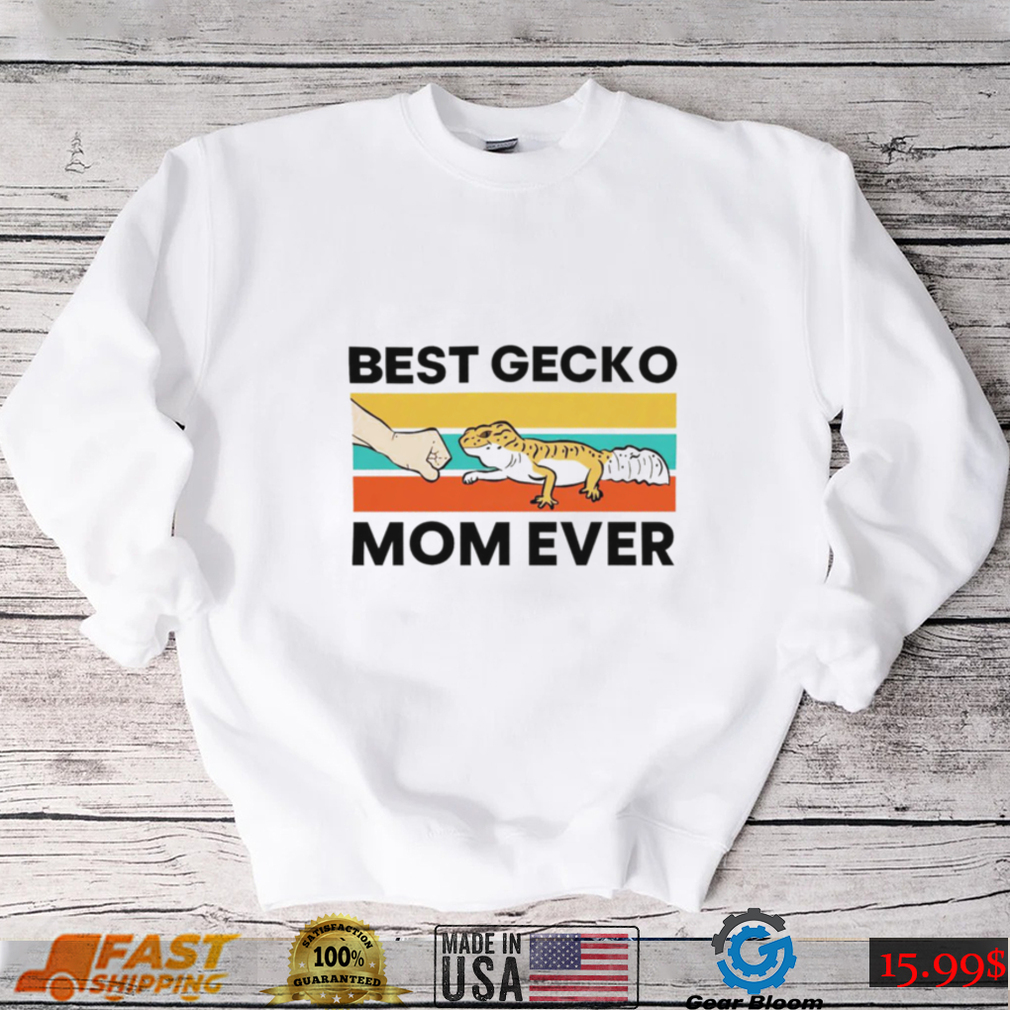 Best Gecko Mom Ever Vintage 2022 T shirt