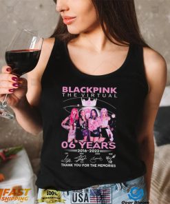 Black Pink The Virtual 06 Years 2016 2022 Thank You For The Memories Signatures Shirt