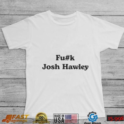 Fuck Josh Hawley Shirt