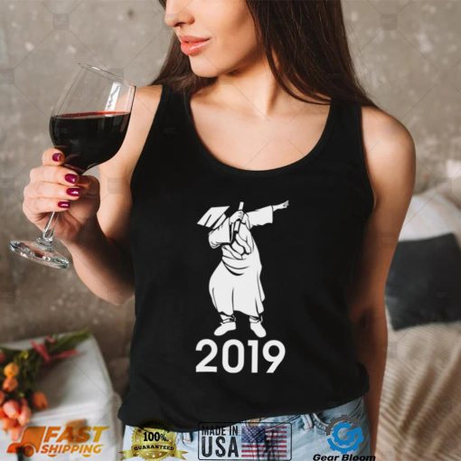 Dabbing Graduation Class Of 2019 Shirt, hoodie