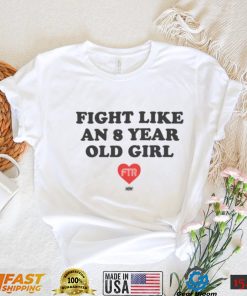 Fight Like An 8 Year Old Girl Sweatshirt