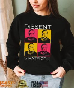 Funny Dissent Is Patriotic Shirt