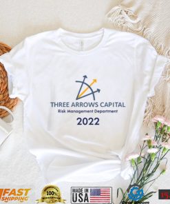 Funny Three Arrows Capital Risk Management Department 2022 Shirt