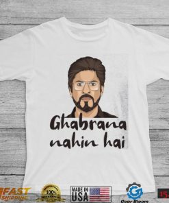 Ghabrana Nahi Hai Shirt, Hoodie