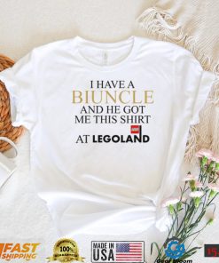 I Have A Biuncle And He Got Me This Shirt At Legoland T Shirt