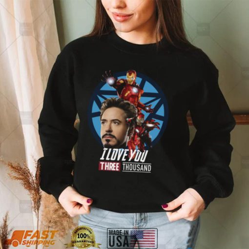 Iron Man Tony Stark I Love You Three Thousand Shirt, Hoodie