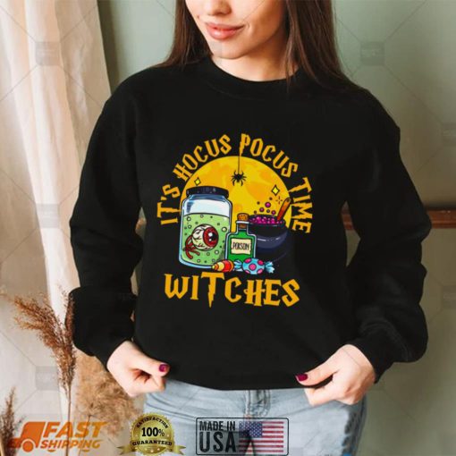 Its Hocus Pocus Time Witches Halloween Witch Costume shirt