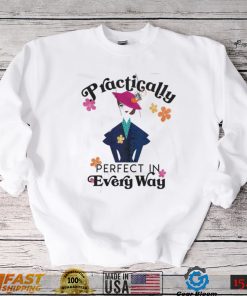 Mary Poppins practically perfect in every way shirt
